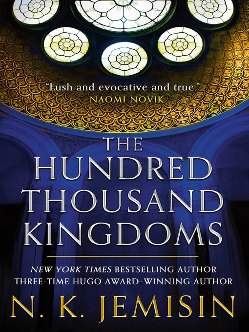 Title details for The Hundred Thousand Kingdoms by N. K. Jemisin - Wait list